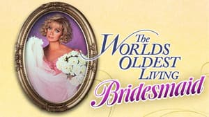 The World's Oldest Living Bridesmaid — foto 1