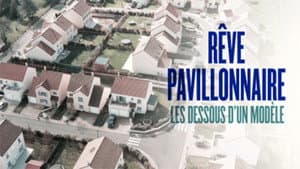 Rêve pavillonnaire, les dessous d'un modèle — foto 1