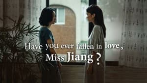 ¿Alguna vez te has enamorado, señorita Jiang? — foto 3