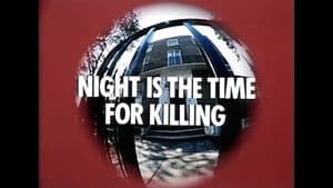 Night Is the Time for Killing — foto 2