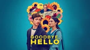 Goodbye, Hello — foto 2