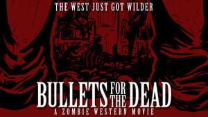 Bullets for the Dead — foto 1