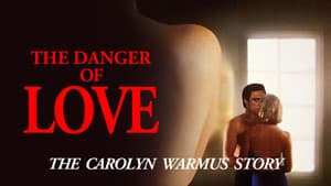 The Danger of Love: The Carolyn Warmus Story — foto 3