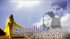 Kuchh Jhuki Palkain — foto 1
