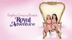 Sophia Grace & Rosie's Royal Adventure — foto 2