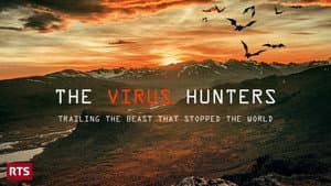 The Virus Hunters : Trailing the Beast That Stopped the Worl‪d — foto 1