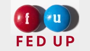 Fed Up — foto 1