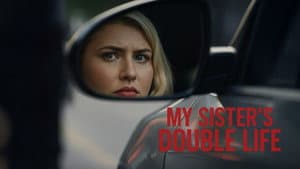 My Sister's Double Life — foto 1