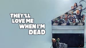 They'll Love Me When I'm Dead — foto 3