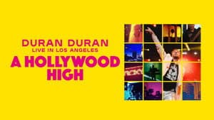 Duran Duran: A Hollywood High — foto 1