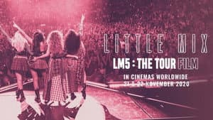 Little Mix: LM5: The Tour Film — foto 4