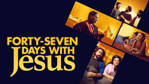 Forty-Seven Days with Jesus — foto 1