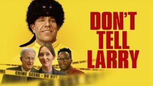 Don't Tell Larry — foto 1