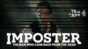 Imposter: The Man Who Came Back from the Dead — foto 1
