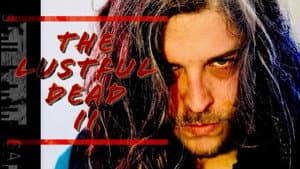 The Lustful Dead II — foto 1