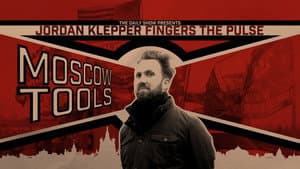 Jordan Klepper Fingers the Pulse: Moscow Tools — foto 2