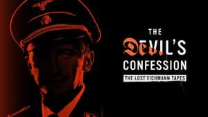 The Devil's Confession: The Lost Eichmann Tapes — foto 2