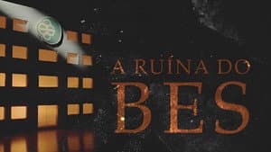 A Ruína do BES — foto 1