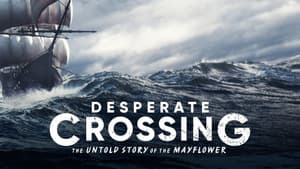 Desperate Crossing: The Untold Story of the Mayflower — foto 1