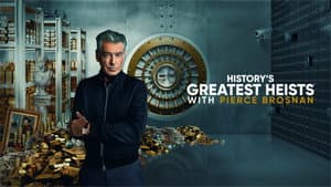 History's Greatest Heists with Pierce Brosnan — foto 4