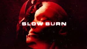 Slow Burn — foto 2
