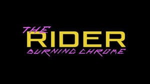 The Rider: Burning Chrome — foto 1