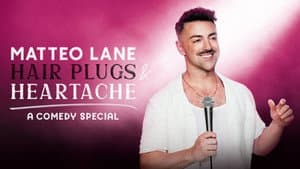 Matteo Lane: Hair Plugs & Heartache — foto 1