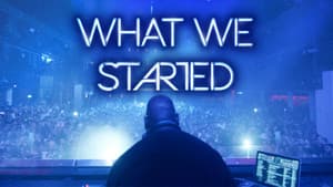 What We Started — foto 7