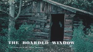 The Boarded Window — foto 1