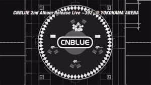 CNBLUE 2nd Album Release Live ～392～ — foto 2