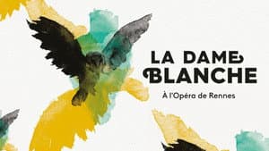 La Dame Blanche - Opéra de Rennes — foto 1