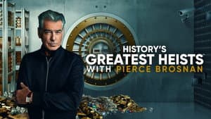 History's Greatest Heists with Pierce Brosnan — foto 5