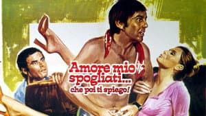 Amore mio spogliati... che poi ti spiego! — foto 1