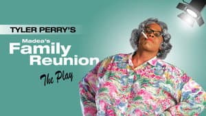 Tyler Perry's Madea's Family Reunion - The Play — foto 1