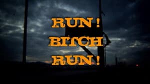 Run! Bitch Run! — foto 10