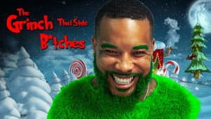 The Grinch That Stole B*tches — foto 4
