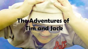 The Adventures of Tim and Jack — foto 1
