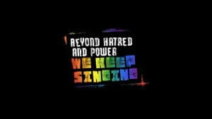Beyond Hatred and Power, We Keep Singing — foto 1
