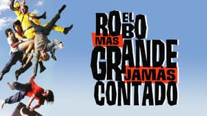 El robo más grande jamás contado — foto 2