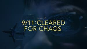 9/11: Cleared for Chaos — foto 12