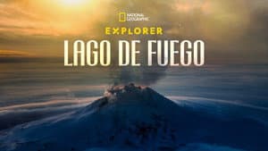 Explorer: Lake of Fire — foto 11