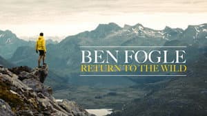 Ben Fogle: Return To The Wild — foto 1