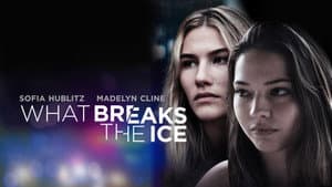 What Breaks the Ice — foto 2