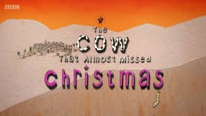 The Cow That Almost Missed Christmas — foto 1