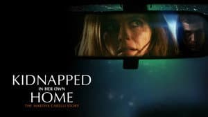 Kidnapped in Her Own Home: The Martha Carelli Story — foto 2