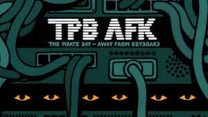 TPB AFK: The Pirate Bay - Away from Keyboard — foto 3