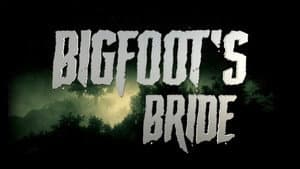 Bigfoot's Bride — foto 1