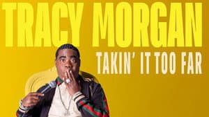 Tracy Morgan: Takin' It Too Far — foto 3