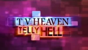 TV Heaven, Telly Hell — foto 1