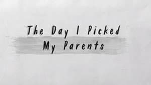 The Day I Picked My Parents — foto 1